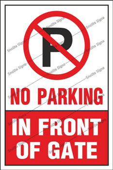 Laminated No Parking in Infront of the Gate Sign Board for office, Factory, Workplace Etc.