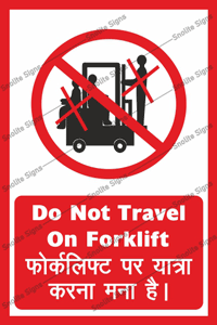 Do Not Travel With Forks Raised Sign & Poster, Forklift Safety Caution Chart, Riding On Forklift Trucks Is Forbidden Signage 