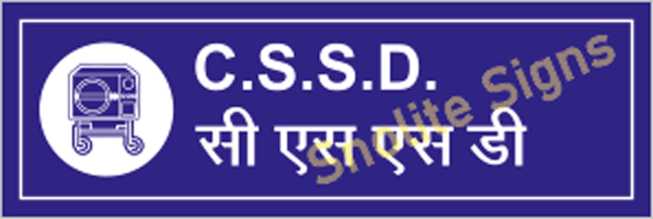 Hospital CSSD Sign Board, Hospital Room Nameplate, Doctors Name Board Signs, Signage Boards in Hospital