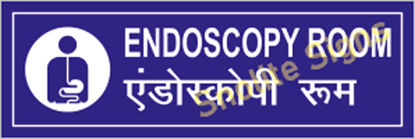 Endoscopy Room Name Plate,  Sign in The Hospital, Required Signage For Hospitals