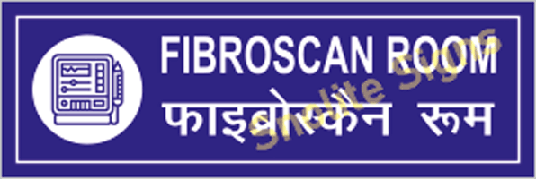 Hospital Fibro scan Room Sign Board In Hindi & English, Bilingual Hospital Safety Signages, Healthcare Wayfinding Signs, NABH Signage